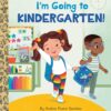 I'm Going to Kindergarten Book for Kids Ages 4-5